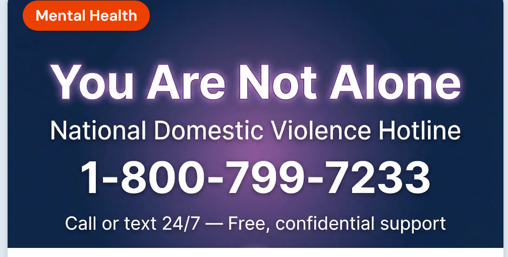 National Domestic Violence Hotline — You Are Not Alone — 1-800-799-7233